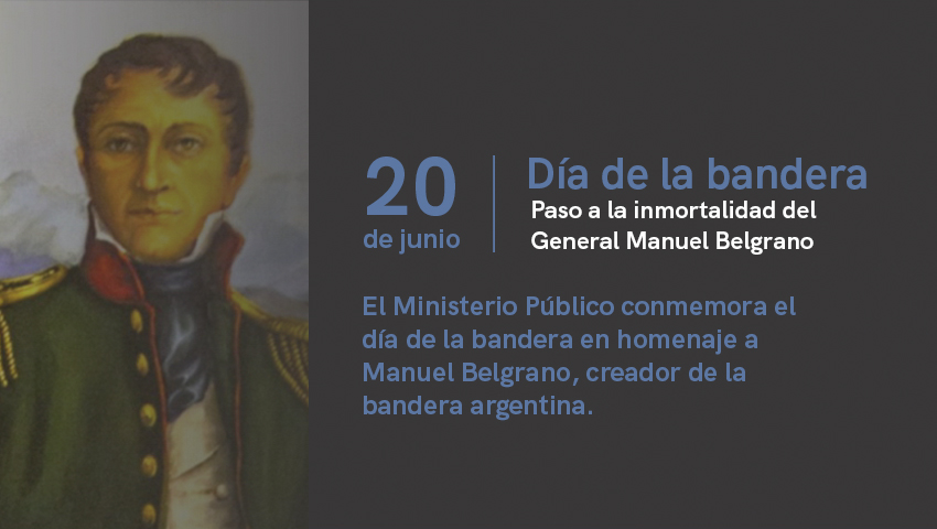 20/06 – Día de la bandera en Argentina – Subsecretaría de Derechos Humanos